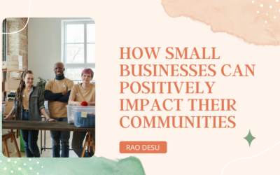 How Small Businesses Can Positively Impact Their Communities