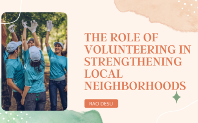 The Role of Volunteering in Strengthening Local Neighborhoods